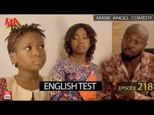 Mark Angel Comedy – ENGLISH TEST (Episode 218)